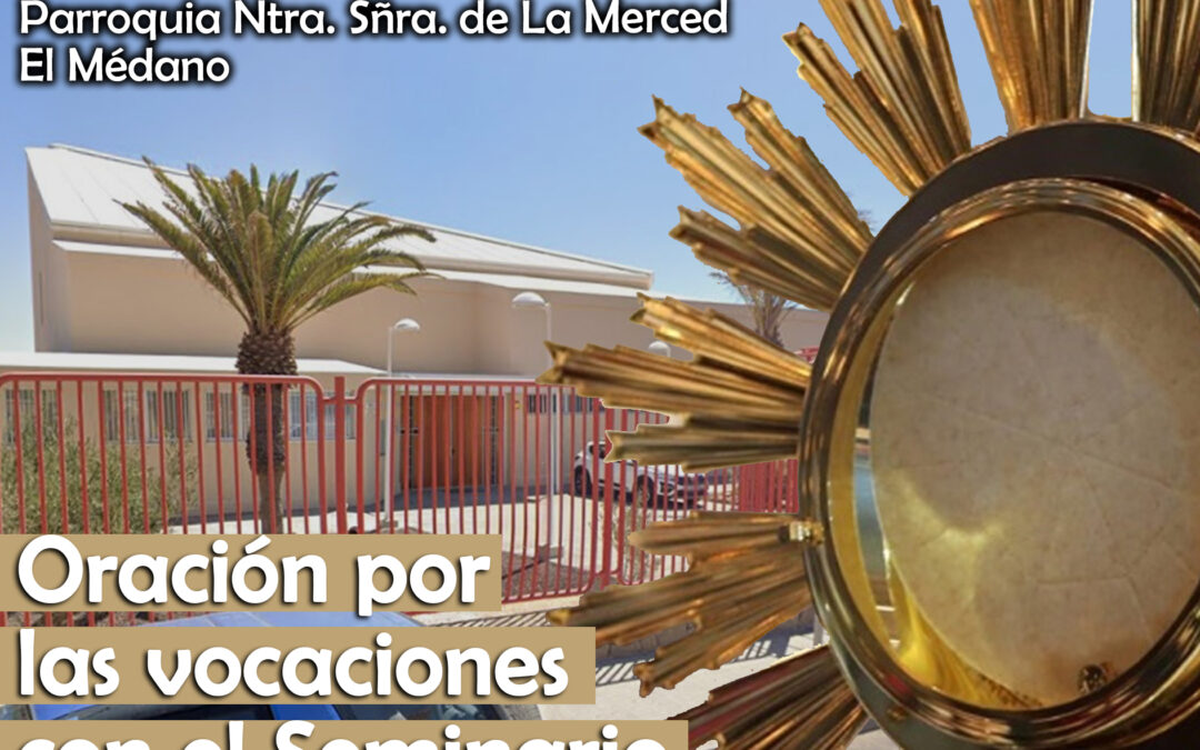 Vigilia de oración por las vocaciones en El Médano